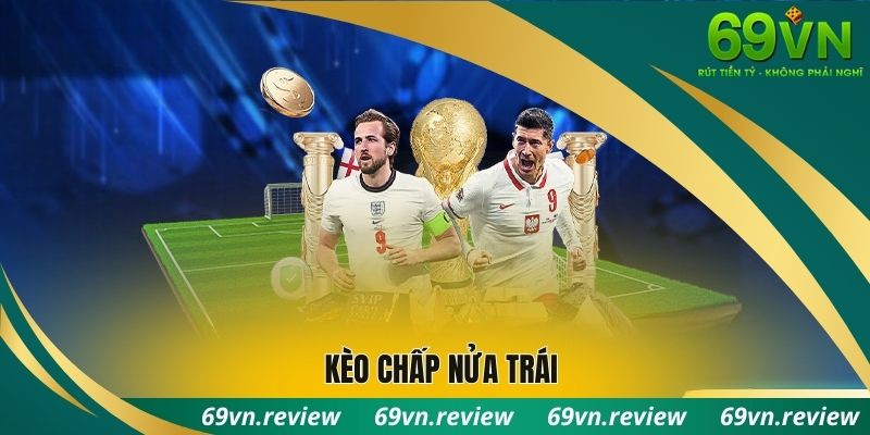 Kèo chấp nửa trái